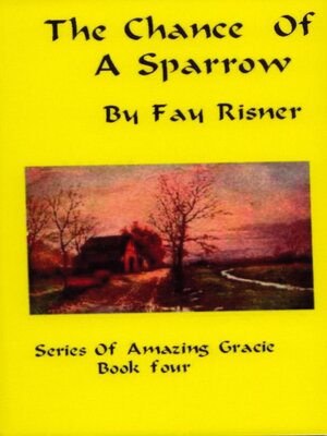 cover image of The Chance of a Sparrow-book 4-Amazing Gracie Mystery Series